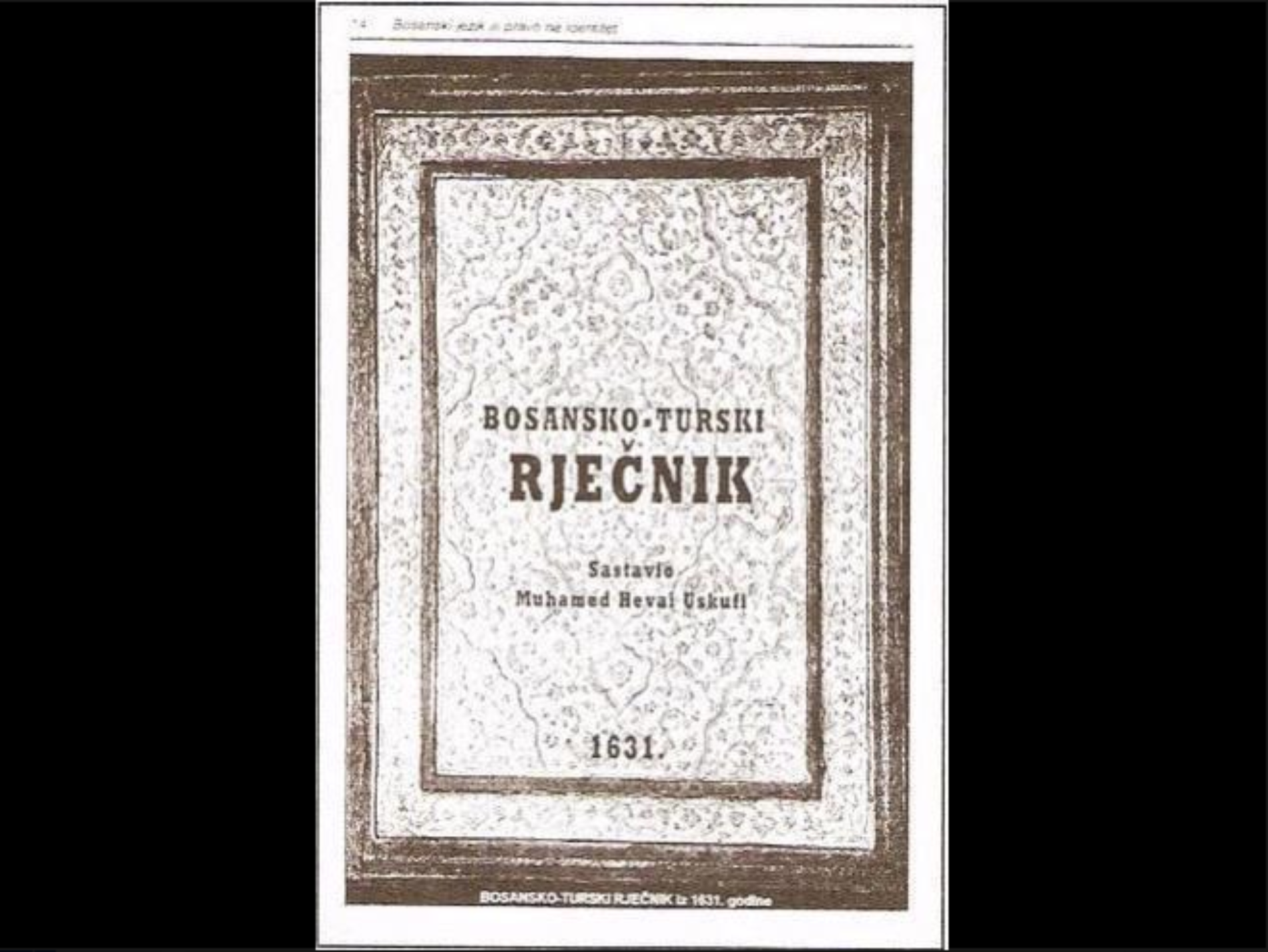 385 godina od prvog bosanskog rječnika!
