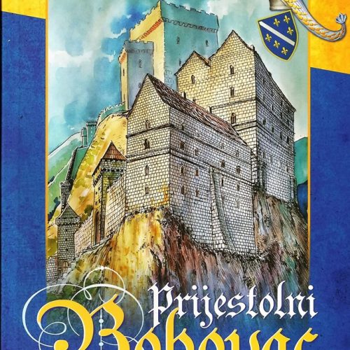 Predstavljena knjiga ‘Prijestolni Bobovac: arheološko-historijski vodič’
