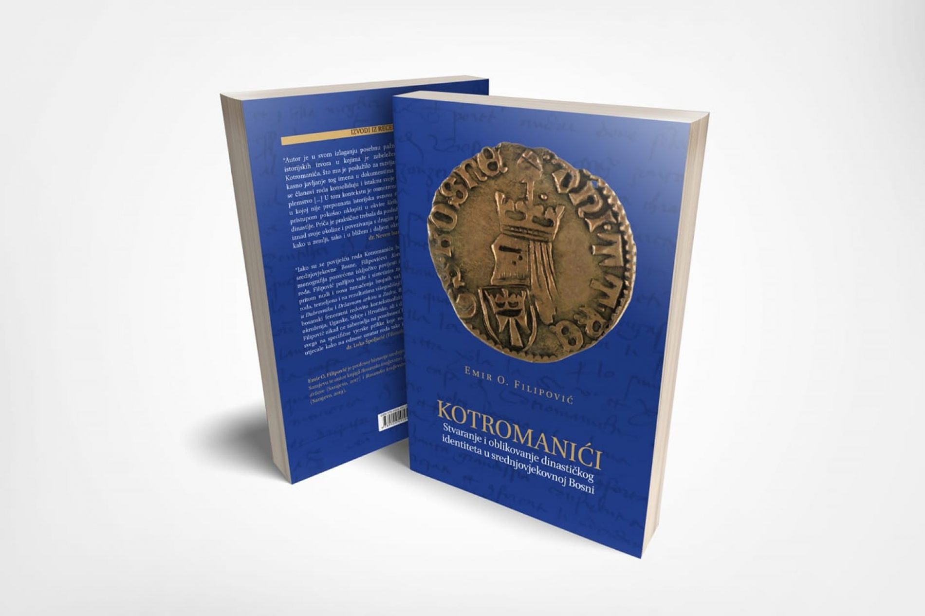 Knjiga “Kotromanići: stvaranje i oblikovanje dinastičkog identiteta u srednjovjekovnoj Bosni”