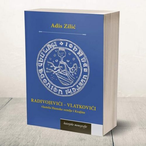 Adis Zilić: Historijska uloga Vlatkovića, druge po snazi vlastele Huma